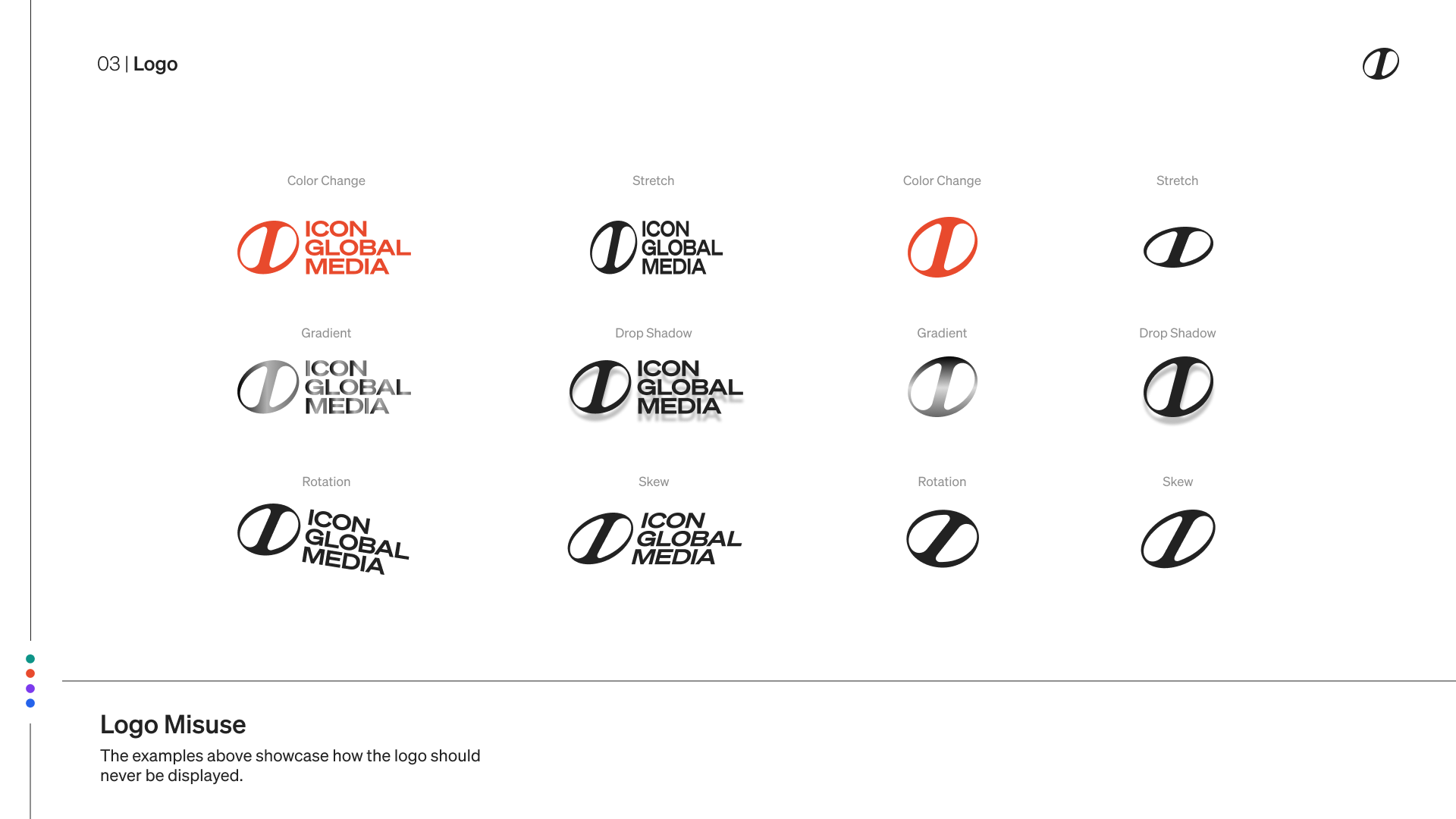 Icon Global Media brand guide page 03  -  Logo misuse